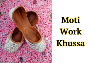 Moti-Work-Khussa