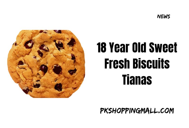 18-Year-Old-Sweet-Fresh-Biscuits-Tianas
